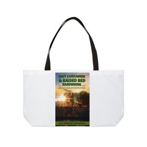 Gardening Weekender Tote — "Easy Container & Raised Bed Gardening" Sunset Design