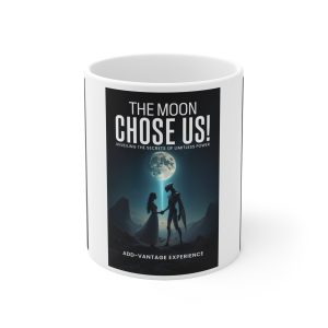 Moon Chose Us! 11oz Ceramic Mug — Sci‑Fi Alien Moonlight Design