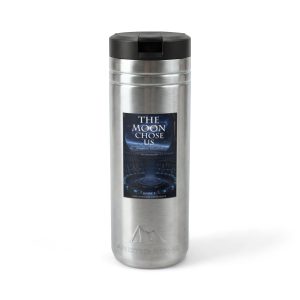 Titan 24oz Thermal Tumbler — "The Moon Chose Us" Space Novel Design