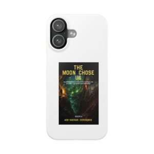 Slim Phone Case — "The Moon Chose Us" Sci‑Fi Book Cover Design